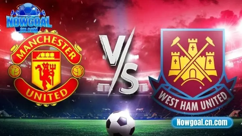 Soi kèo MU vs West Ham ngày 27/7 lúc 03:00